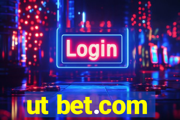 ut bet.com